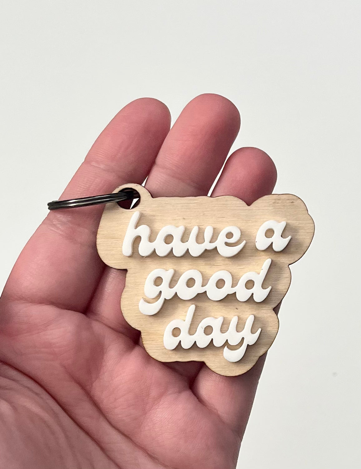 Have a Good Day Keychain